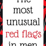 Podcast #91:  The most unusual red flags in men